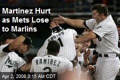 Martinez Hurt as Mets Lose to Marlins