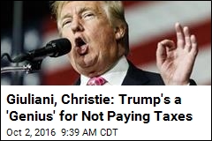 Giuliani, Christie: Trump&#39;s a &#39;Genius&#39; for Not Paying Taxes