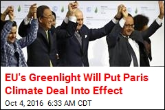 EU&#39;s Greenlight Will Put Paris Climate Deal Into Effect