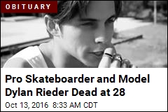 Pro Skateboarder and Model Dylan Rieder Dead at 28
