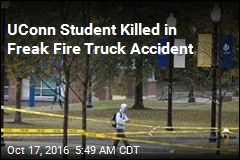 UConn Student Killed in Freak Fire Truck Accident