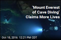 &#39;Mount Everest of Cave Diving&#39; Claims More Lives