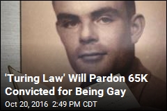 &#39;Turing Law&#39; Will Pardon 65K Convicted for Being Gay