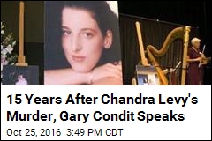 15 Years After Chandra Levy&#39;s Murder, Gary Condit Speaks Out