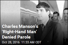 Charles Manson&#39;s &#39;Right-Hand Man&#39; Denied Parole
