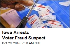 Iowa Arrests Voter Fraud Suspect