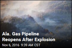 Ala. Gas Pipeline Reopens After Explosion