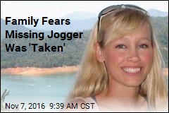 Family Fears Missing Jogger Was &#39;Taken&#39;