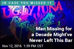 Man Missing for a Decade Might&#39;ve Never Left This Bar