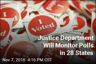 Justice Department Will Monitor Polls in 28 States