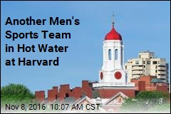 Another Men&#39;s Sports Team in Hot Water at Harvard