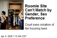 Roomie Site Can't Match by Gender, Sex Preference