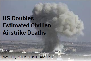 US Doubles Estimated Civilian Airstrike Deaths
