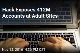 Hack Exposes 412M Accounts at Adult Sites