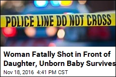 Pregnant Woman Fatally Shot, Her Unborn Baby Survives