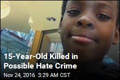15-Year-Old Killed in Possible Hate Crime