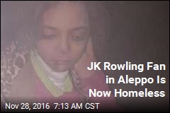 JK Rowling Fan in Aleppo Is Now Homeless