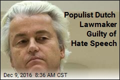 Populist Dutch Lawmaker Guilty of Hate Speech