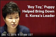 &#39;Boy Toy,&#39; Puppy Helped Bring Down S. Korea&#39;s Leader