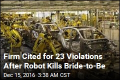 Robot Kills Woman 2 Days Before Wedding
