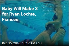 Baby Will Make 3 for Ryan Lochte, Fiancee