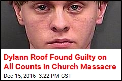 Dylann Roof Found Guilty on All Counts in Church Massacre