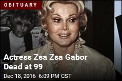 Actress Zsa Zsa Gabor Dead at 99