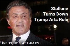 Stallone Turns Down Trump Arts Role