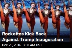 Rockettes Kick Back Against Trump Inauguration