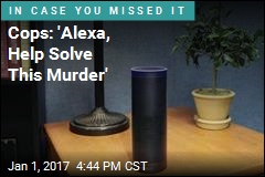 In Strange Case, Cops Think Amazon Echo Could Solve Murder