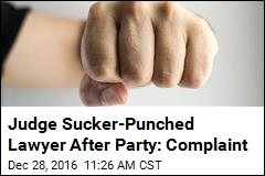 Judge Charged With Knocking Lawyer Out After Party