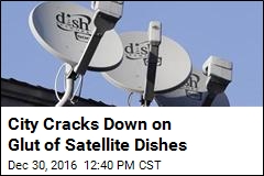 City Requires Satellite Dishes Removed When Service Ends