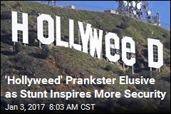 &#39;Hollyweed&#39; Prankster Elusive as Stunt Inspires More Security