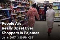 People Are Really Upset Over Shoppers in Pajamas
