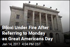 Biloxi Under Fire After Referring to Monday as Great Americans Day