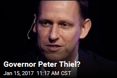Governor Peter Thiel?