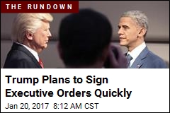 What to Expect From Trump&#39;s First Days in Office