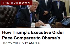 How Trump&#39;s Executive Order Pace Compares to Obama&#39;s