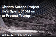 Christo Scraps Epic Artwork to Protest Trump