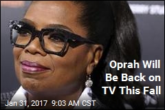 Oprah Will Be Back on TV This Fall