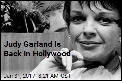 Judy Garland Is Back in Hollywood