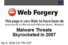 Malware Threats Skyrocketed in 2007