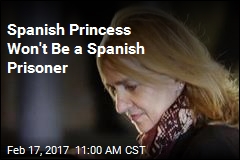 Spanish Princess Won&#39;t Be a Spanish Prisoner