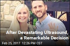 After Devastating Ultrasound, a Remarkable Decision