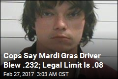 Cops: Mardi Gras Driver 3 Times the Legal Limit