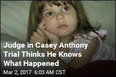Judge in Casey Anthony Trial Thinks He Knows What Happened