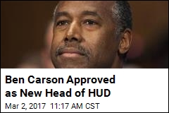 Ben Carson Approved as New Head of HUD