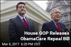 House GOP Releases ObamaCare Repeal Bill