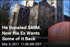 He Donated $40M. Now His Ex Wants Some of It Back