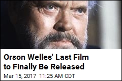 Netflix to Finish Famously Unfinished Orson Welles Film